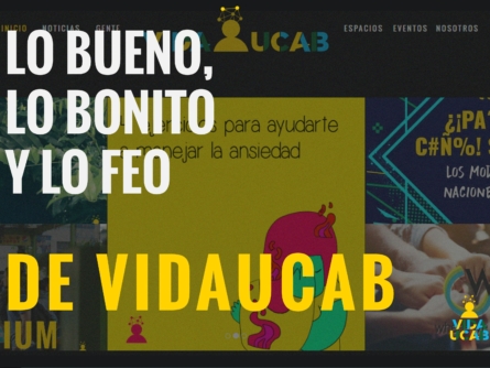 BUENO BONITO Y FEO DE VIDA UCAB