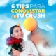 6-tips-para-conquistar-a-tu-crush-sin-morir-en-el-intento